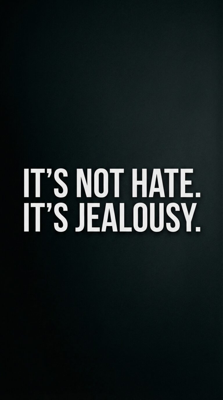 People Don’t Hate You — They’re Jealous. Here’s How You Know.